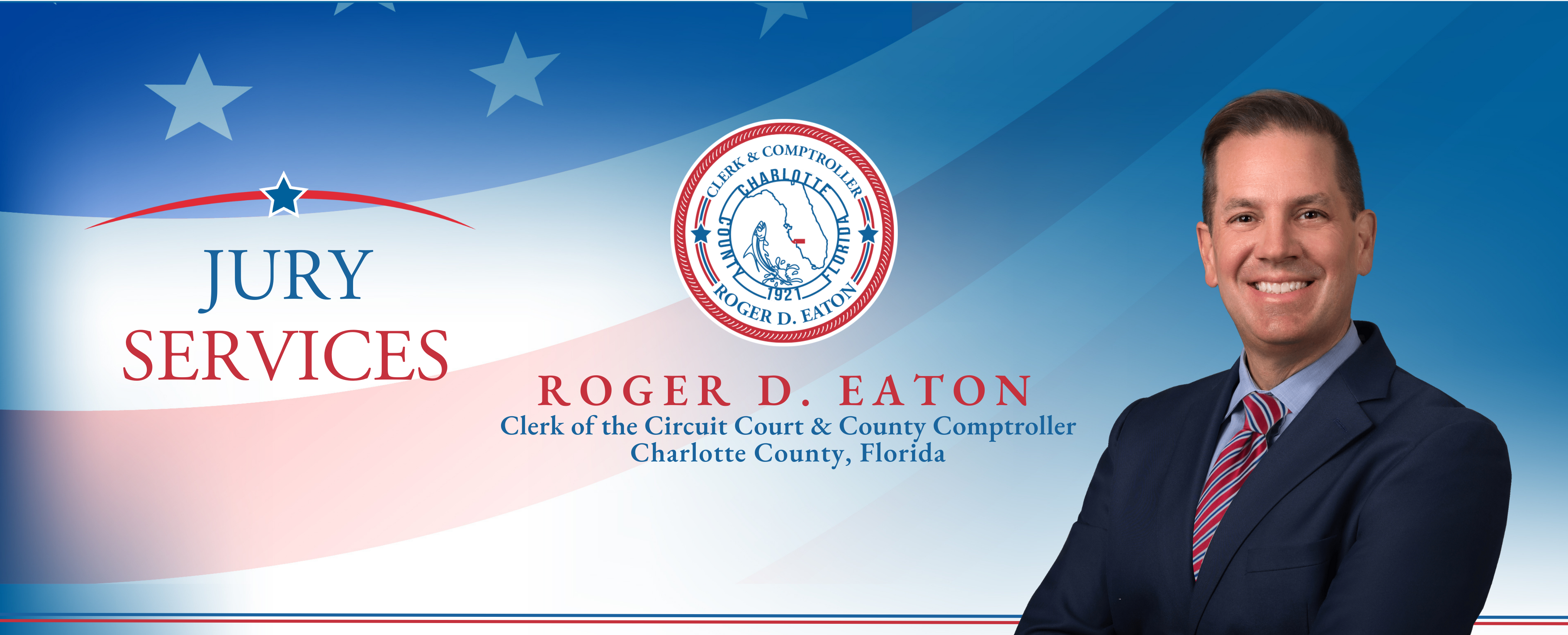 Roger D. Eaton, Clerk of the Circuit Court and County Comptroller Banner